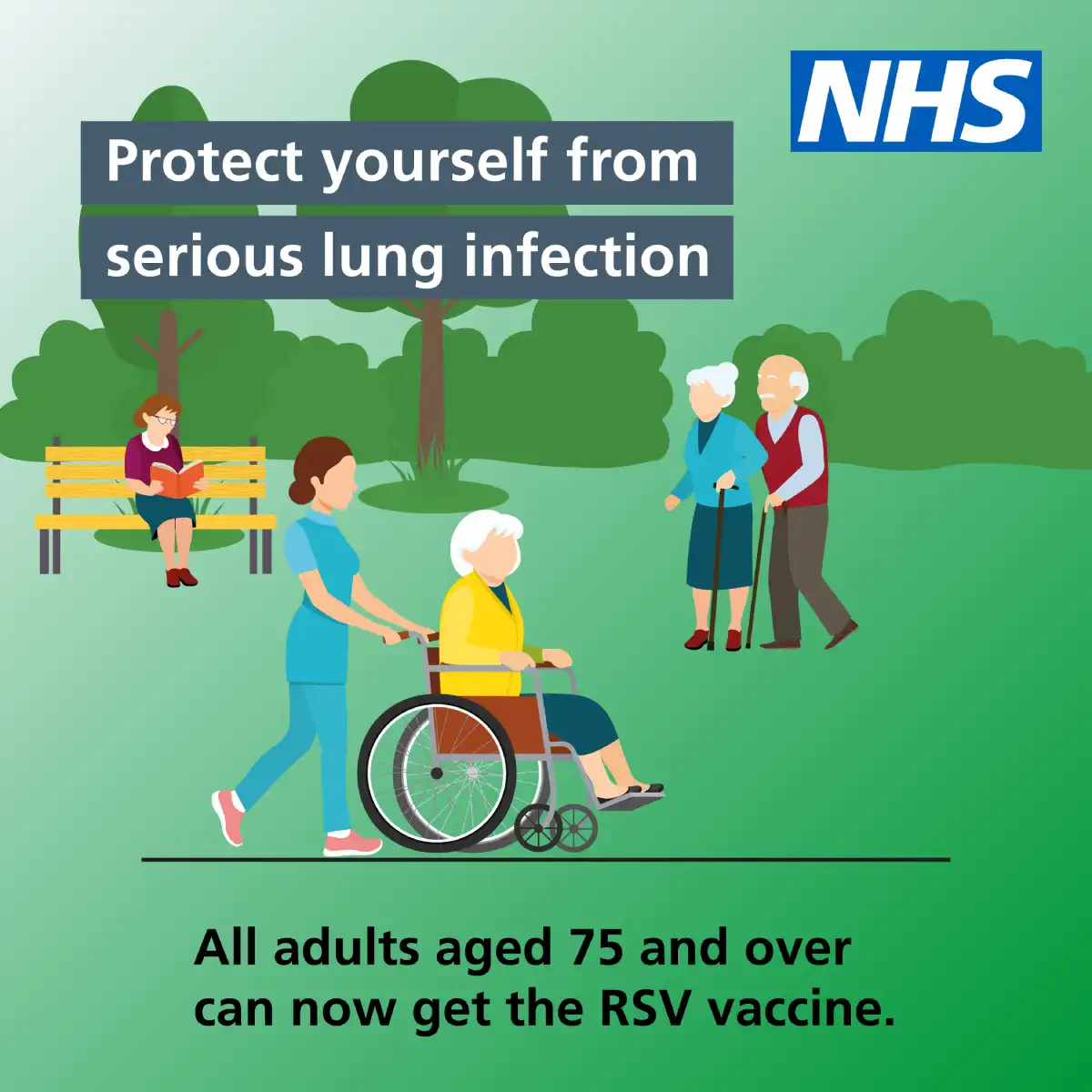 Protect yourself from serious lung infection. All Adults aged 75 and over can now get the RSV vaccine.